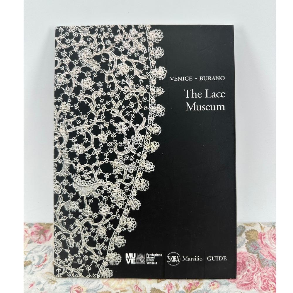 Venice Burano The Lace Museum Book 2011 First Edition Skira Marsilio Guide